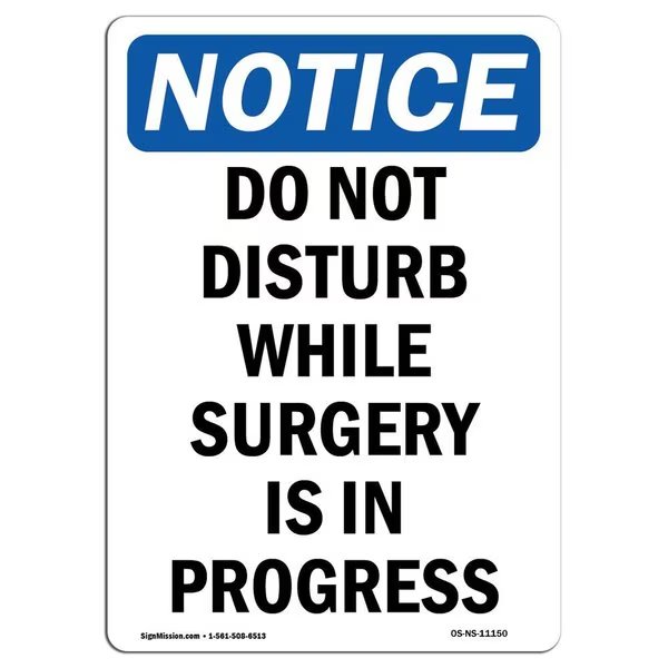 Safety Sign, OSHA Notice, 18